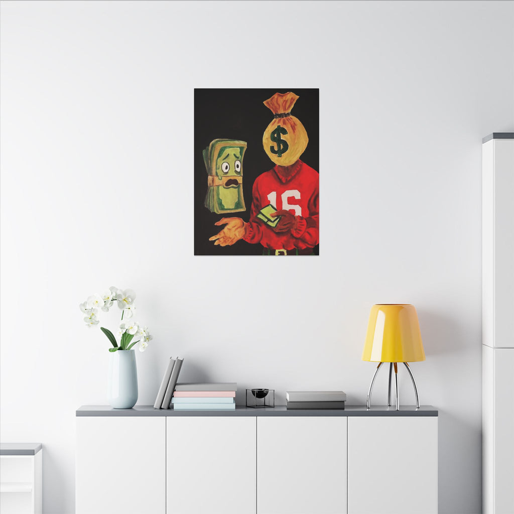 Scared Money Don’t Make No Money (Canvas)