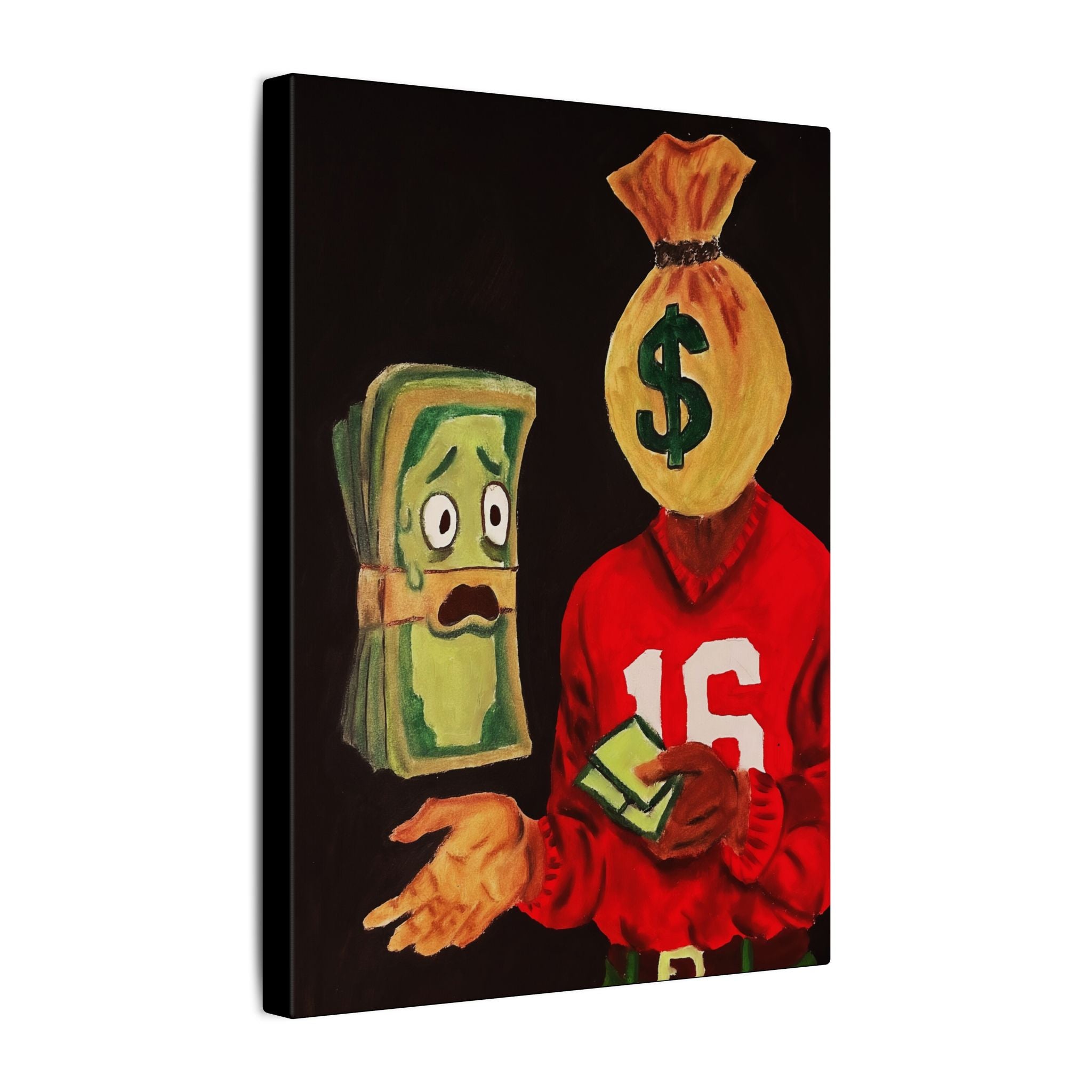 Scared Money Don’t Make No Money (Canvas)