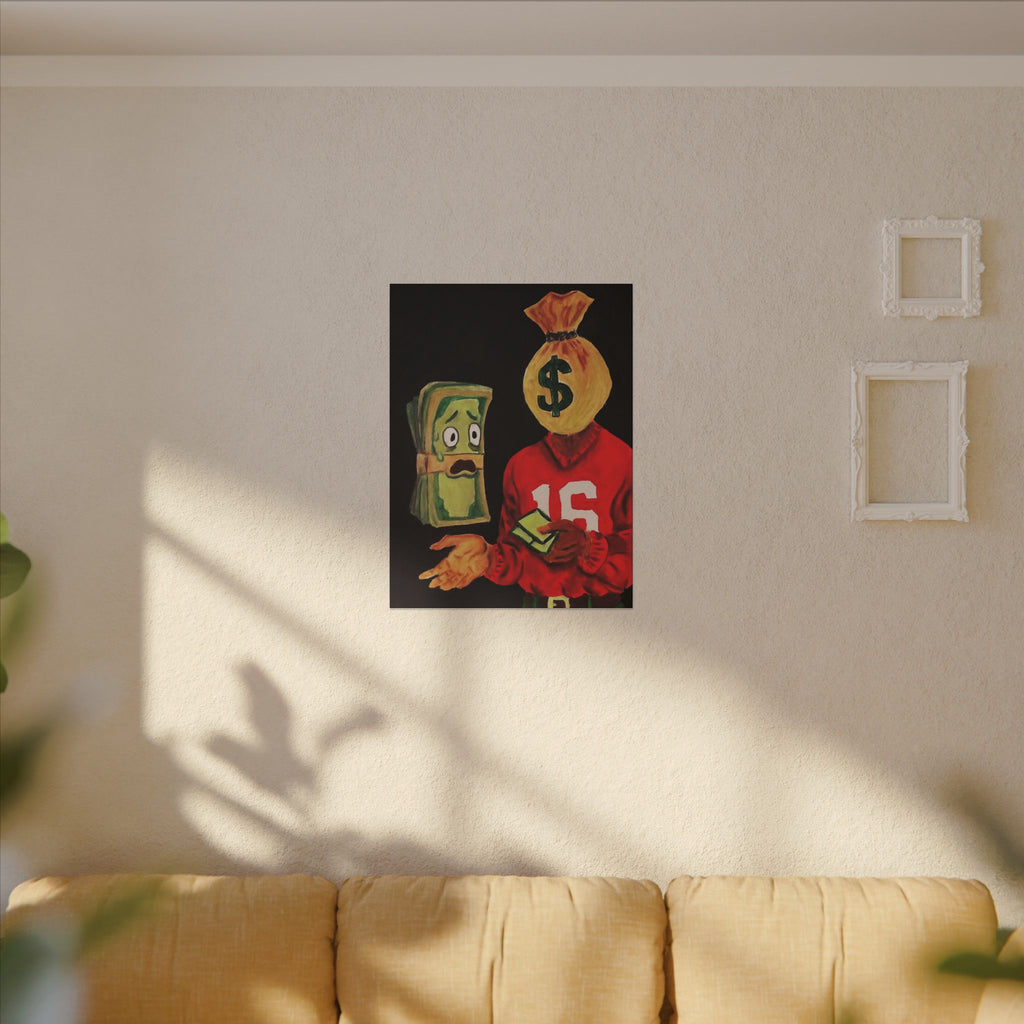 Scared Money Don’t Make No Money (Canvas)
