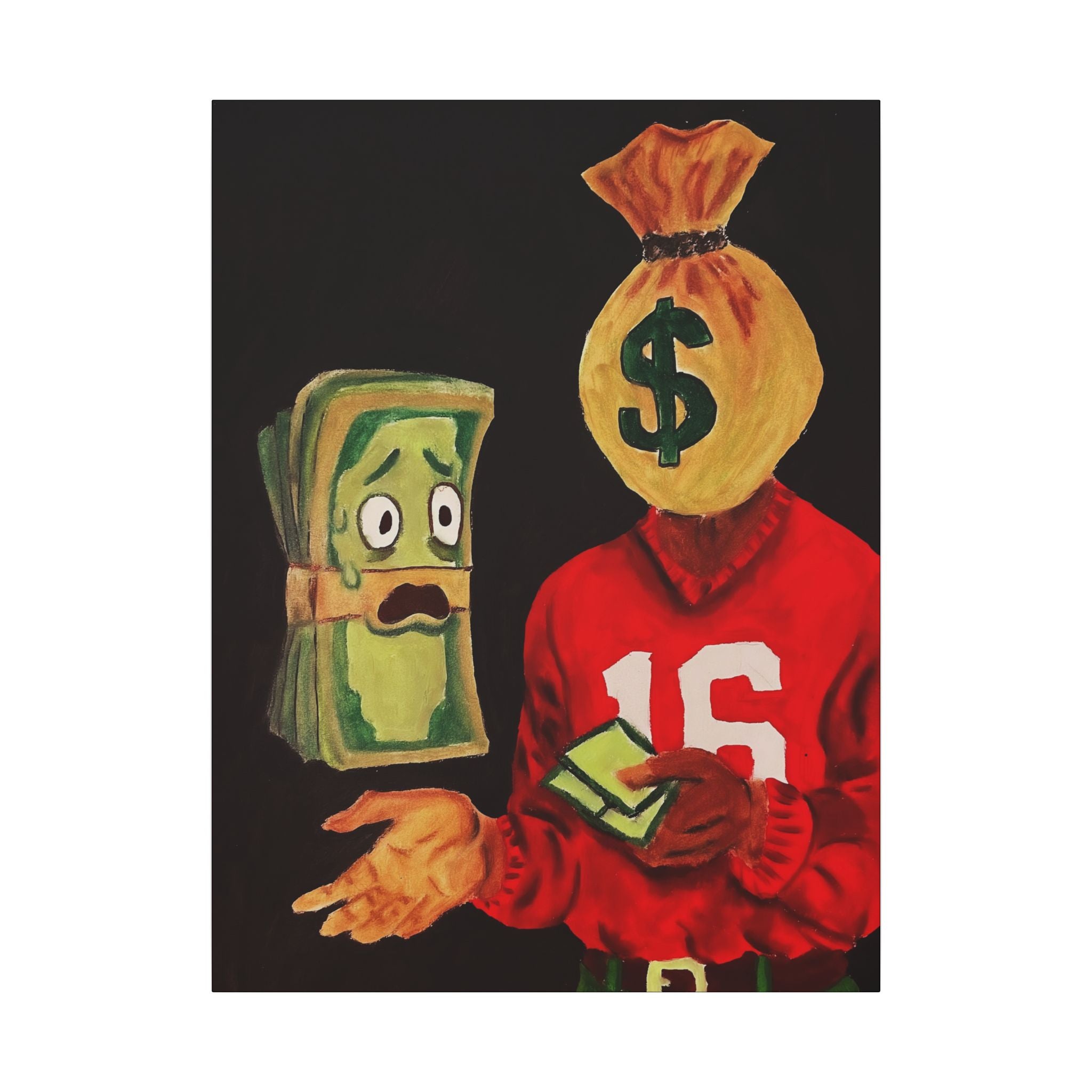 Scared Money Don’t Make No Money (Canvas)