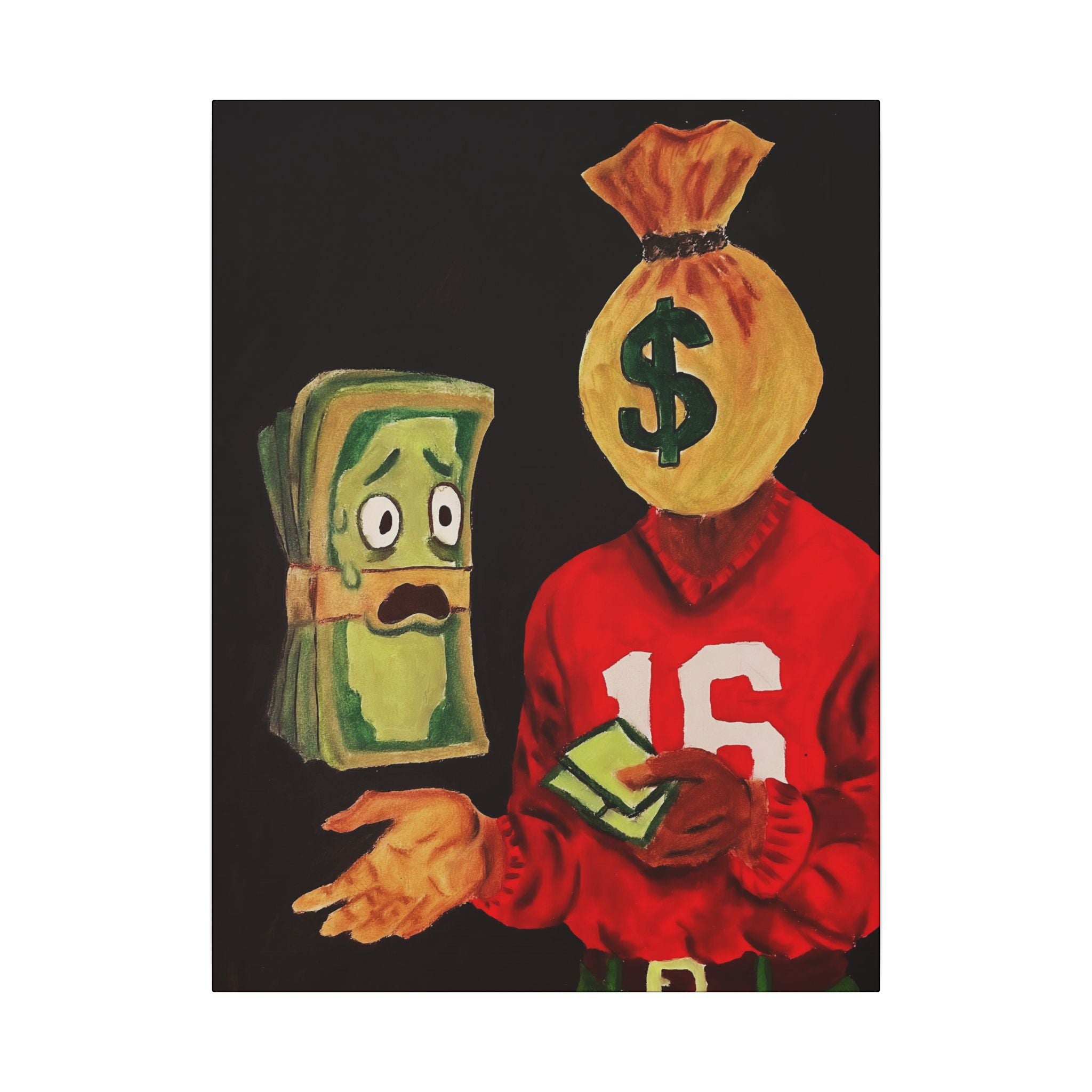 Scared Money Don’t Make No Money (Canvas)